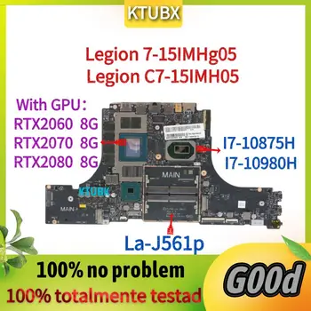 LA-J561P. Для материнской платы ноутбука Lenovo Legion C7-15IMH05 /Legion 7-15IMHg05.Процессор I7 10875H графический процессор RTX2070 /2060 /2080 8G 100% тест в порядке Изображение