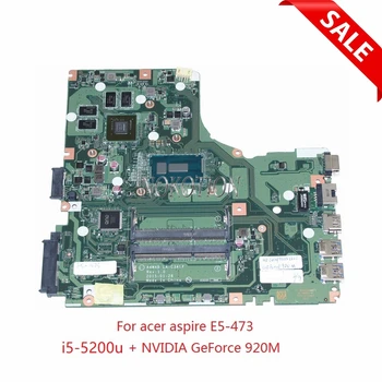 NOKOTION A4WAB LA-C341P Материнская плата для ноутбука Acer aspire E5-473 ОСНОВНАЯ ПЛАТА с графическим процессором I5-5200U DDR3L GT920M на борту Изображение