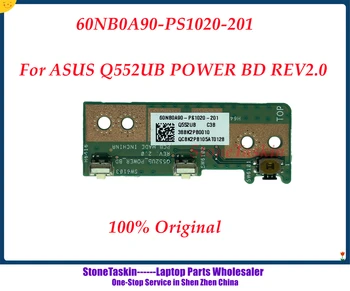 StoneTaskin 60NB0A90-PS1020-201 Для ASUS Q552U Q552UB POWER BD REV2.0 Плата ввода-вывода кнопок 100% Протестирована Изображение